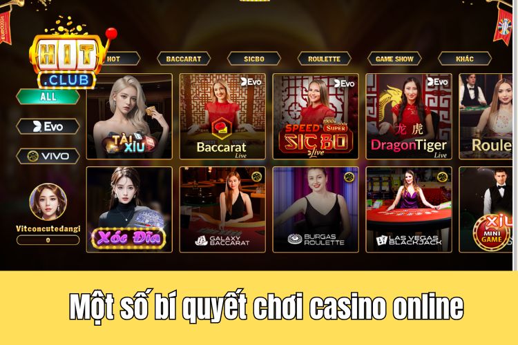 Một số bí quyết chơi casino online hiệu quả cùng nhà cái